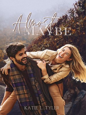 cover image of Almost, Maybe